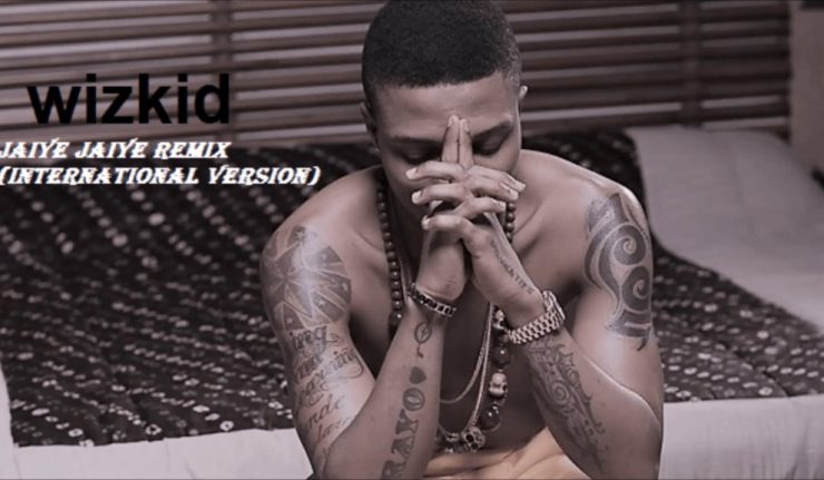 Jaiye Jaiye - Wizkid Ft Angel