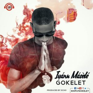 Iyanu Masele - Gokelet