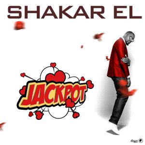 Jackpot - Shakar EL @Shakar_EL
