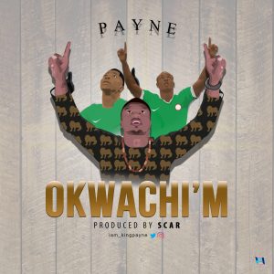 Okwa Chi m - Payne