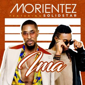 Ima - Morientez Ft Solid Star