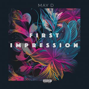 First Impression - May D