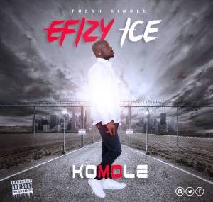 Komole - Efizy Ice