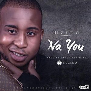 Na You - Uzedo