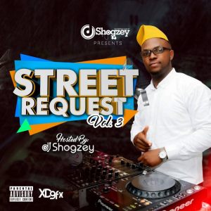 Street Request Mixtape Vol3 - Dj Shogzey