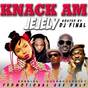 Knack Am Jejely Mixtape - Dj Final