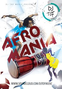 Afro-Mania (Non Stop Party Dancing Mixtape) - Dj Tof