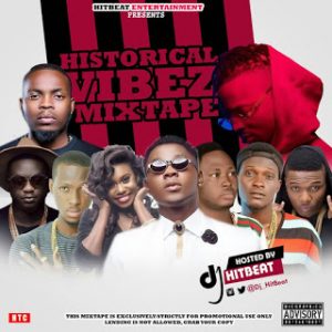 Historical Vibez Mixtape - Dj HitBeat