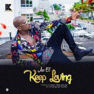 Keep Loving - Joe EL