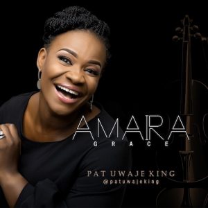 Amara - Pat Uwaje King @patuwajeking 1 Amara - Pat Uwaje King