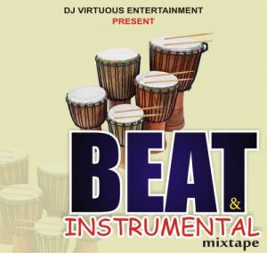 DJ Virtuous - Best Beat & Instrumental Mixtape 1 DJ Virtuous - Best Beat & Instrumental Mixtape best beat instrumental mixtape hip hop trap afrobeat gospel DJ Virtuous - Best Beat & Instrumental Mixtape