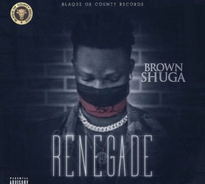 Renegade – BrownShuga