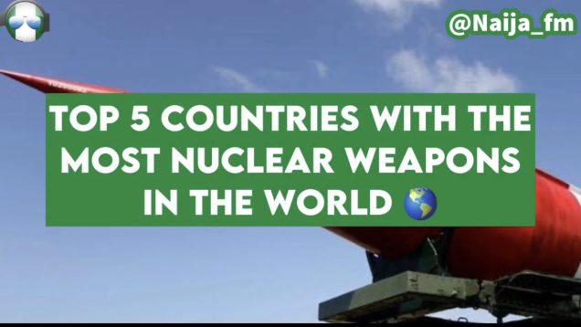 See the top 5 Countries With The Most Nuclear Weapon(s) In The World!!! 14 5BD636F3-2431-4025-9E95-B791336539CB
